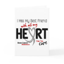Brain Cancer I MISS MY BEST FRIEND cards