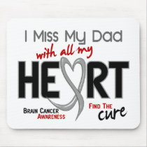 Brain Cancer I MISS MY DAD Mouse Pad
