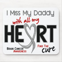 Brain Cancer I MISS MY DADDY Mouse Mats