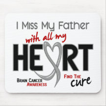 Brain Cancer I MISS MY FATHER Mouse Pad
