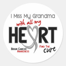 Brain Cancer I MISS MY GRANDMA Stickers