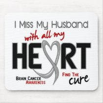 Brain Cancer I MISS MY HUSBAND Mouse Mats