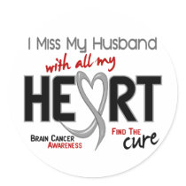 Brain Cancer I MISS MY HUSBAND Stickers