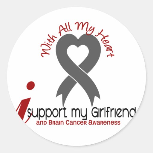 Brain Cancer I Support My Girlfriend Sticker