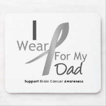 Brain Cancer I Wear Gray Ribbon For My Dad Mouse Mat