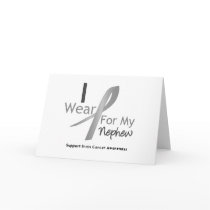 Brain Cancer I Wear Gray Ribbon For My Nephew cards