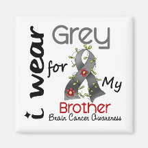 Brain Cancer I Wear Grey For My Brother 43 Refrigerator Magnets