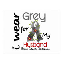 Brain Cancer I Wear Grey For My Husband 43 Post Cards