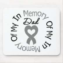 Brain Cancer In Memory of My Dad Mouse Mats