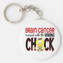 Brain Cancer Messed With The Wrong Chick Key Chains