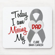 Brain Cancer Missing Miss My Dad 1 Mouse Mat