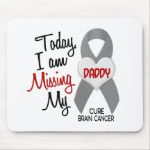 Brain Cancer Missing Miss My Daddy 1 Mouse Pads