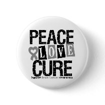 Brain Cancer Peace Love Cure buttons by cancerapparel Brain Cancer Peace Love Cure buttons