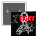 Brain Cancer Ribbon - I Fight Like a Girl buttons