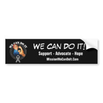 Brain Cancer - Rosie The Riveter - We Can Do It Bumper Stickers