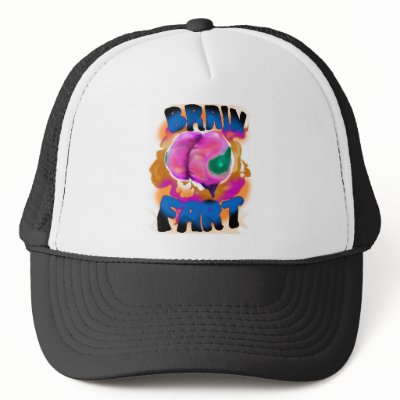 Brain Fart Trucker Hat by Brain_Dead