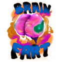 Brain Fart t-shirts