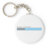 Brain loading funny mens boys or girls fun humor key chain