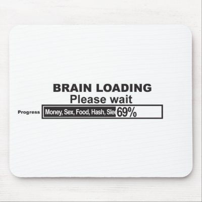 Brain Loading Mouse Pad by CarbonClothing