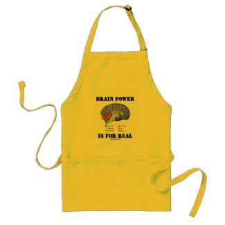 Brain Power Is For Real (Brain Anatomy Attitude) apron