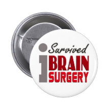 Brain Surgery Survivor Button