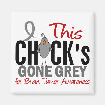 BRAIN TUMOR Chick Gone Grey Magnet