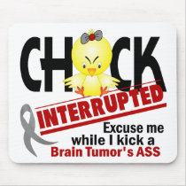 Brain Tumor Chick Interrupted 2 Mousepads