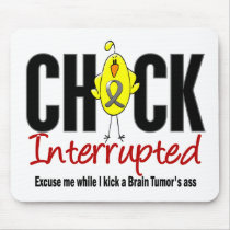 Brain Tumor Chick Interrupted mousepads