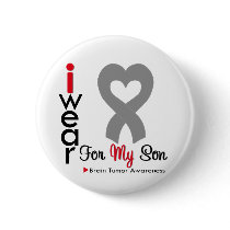 Brain Tumor I Wear Gray Ribbon For My Son Pins