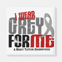 Brain Tumor I Wear Grey For ME 6.2 Fridge Magnets