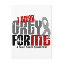 Brain Tumor I Wear Grey For ME 6.2 Post Card
