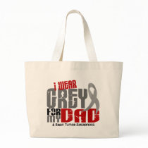 Brain Tumor I Wear Grey For My Dad 6.2 Bags