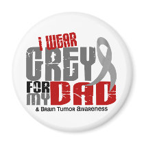 Brain Tumor I Wear Grey For My Dad 6.2 Refrigerator Magnet