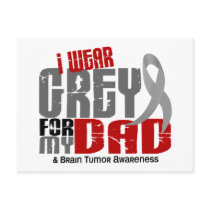 Brain Tumor I Wear Grey For My Dad 6.2 Postcard