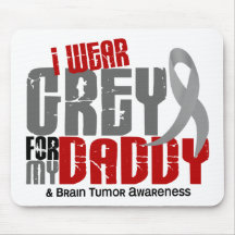 Brain Tumor I Wear Grey For My Daddy 6.2 Mouse Pads