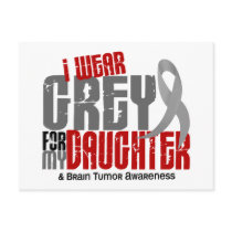 Brain Tumor I Wear Grey For My Daughter 6.2 Post Cards