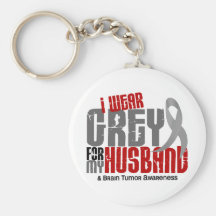 Brain Tumor I Wear Grey For My Husband 6.2 Key Chain