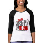 Brain Tumor I Wear Grey For My Mom 6.2 t-shirts