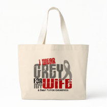Brain Tumor I Wear Grey For My Wife 6.2 Bag