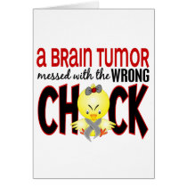 Brain Tumor Messed With The Wrong Chick Card