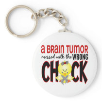 Brain Tumor Messed With The Wrong Chick Keychain