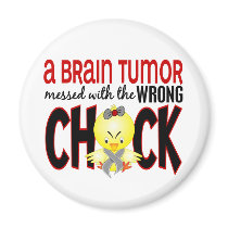 Brain Tumor Messed With The Wrong Chick Fridge Magnets