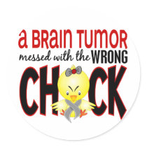Brain Tumor Messed With The Wrong Chick Sticker
