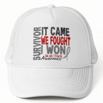 Brain Tumor Survivor It Came We Fought I Won hats