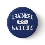 Brainerd - Warriors - High - Brainerd Minnesota Pin