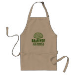 Brains, It's What's For Dinner Apron