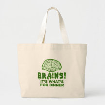 Brains, It's What's For Dinner Canvas Bag