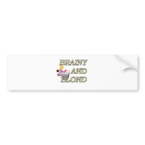 BRAINY AND BLOND SECRETARY bumper stickers by occupationalgifts BRAINY AND BLOND SECRETARY bumper stickers