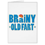 Brainy Old Fart Greeting Card