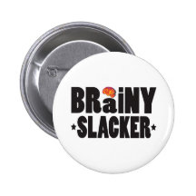 Brainy Slacker K Pins